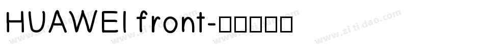 HUAWEI front字体转换
